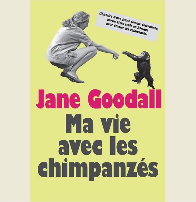 MA VIE AVEC LES CHIMPANZES NOUVE EDITION