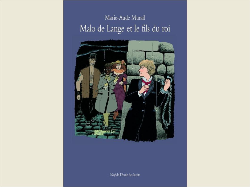 MALO DE LANGE ET LE FILS DU ROI