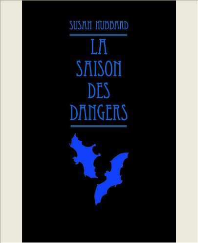 SAISON DES DANGERS (LA) GF