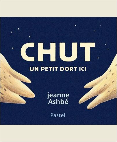 CHUT UN PETIT DORT ICI