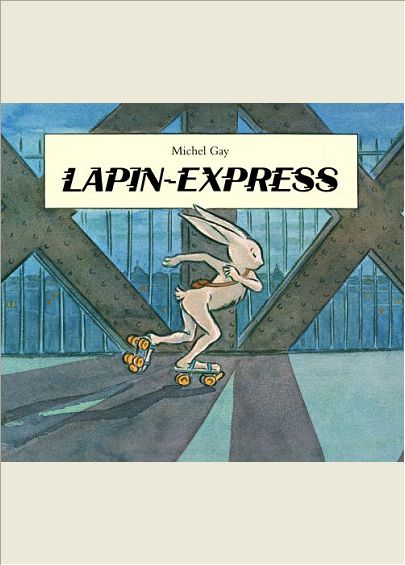 LAPIN EXPRESS NOUVELLE EDITION