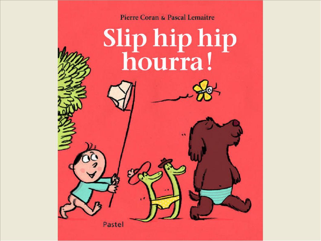 SLIP HIP HIP HOURRA