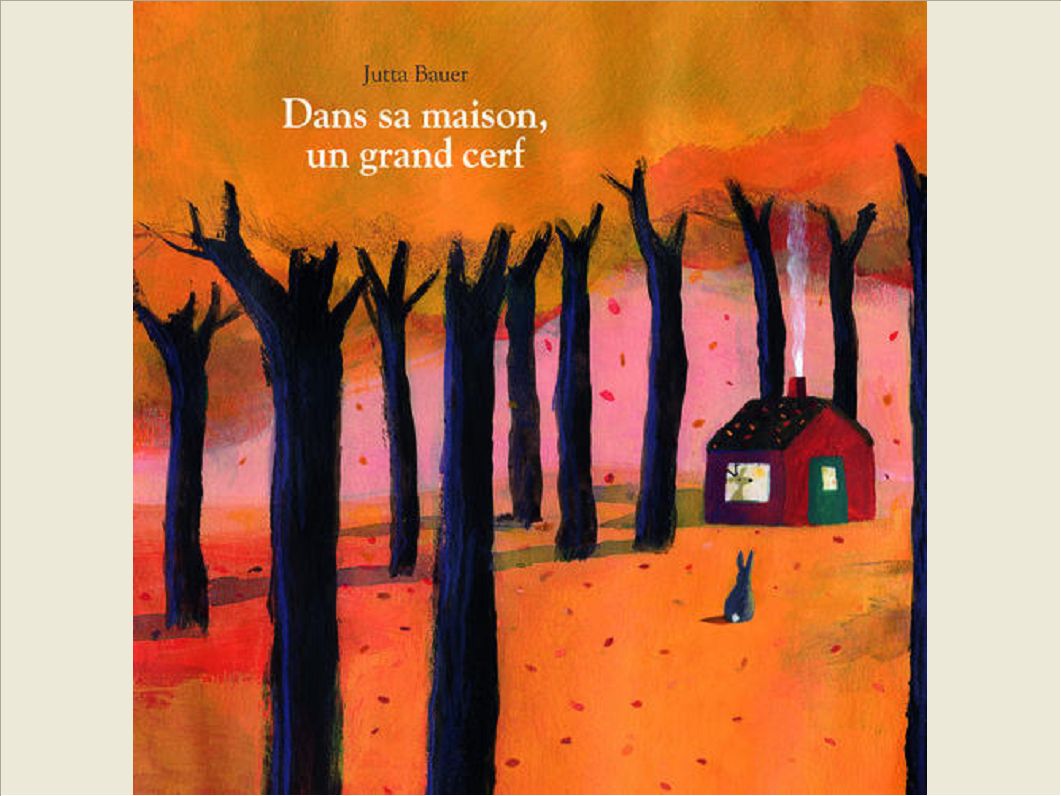 DANS SA MAISON UN GRAND CERF