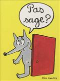 PAS SAGE ?