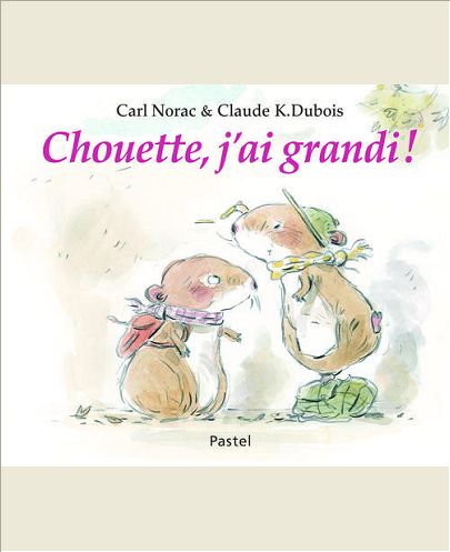 CHOUETTE J AI GRANDI