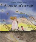 ALORS JE M EN VAIS
