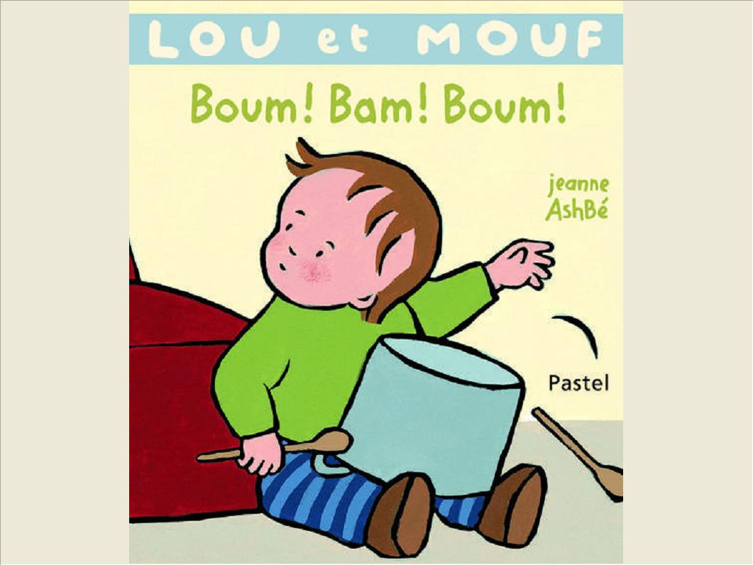 LOU ET MOUF BOUM ! BAM ! BOUM !