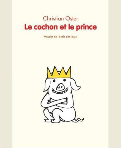 COCHON ET LE PRINCE (LE)