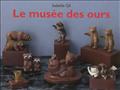MUSEE DES OURS (LE)