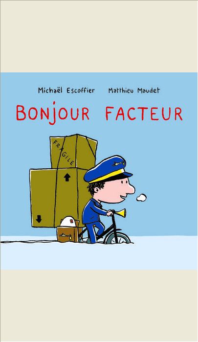 BONJOUR FACTEUR