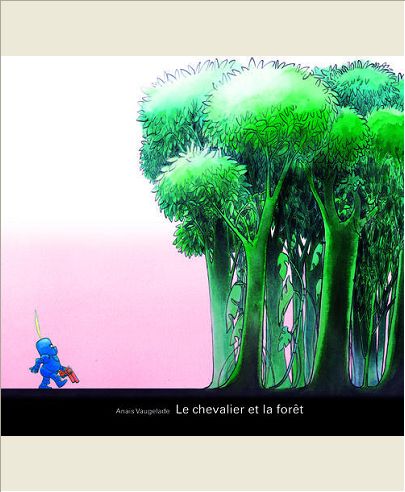 CHEVALIER ET LA FORET (LE)