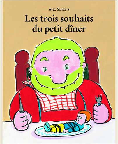 TROIS SOUHAITS DU PETIT DINER (LES)