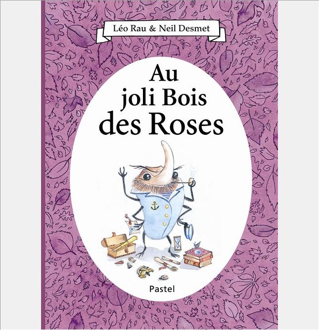 AU JOLI BOIS DES ROSES
