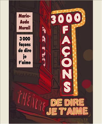 TROIS MILLE FACONS DE DIRE JE T AIME (GF)