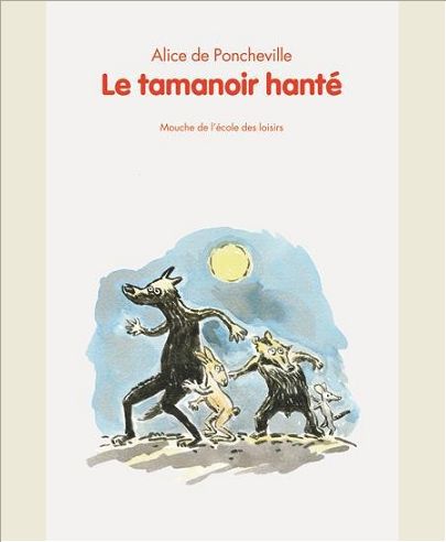 TAMANOIR HANTE (LE)