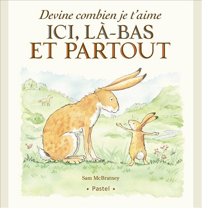 DEVINE COMBIEN JE T'AIME ICI, LA BAS ET PARTOUT