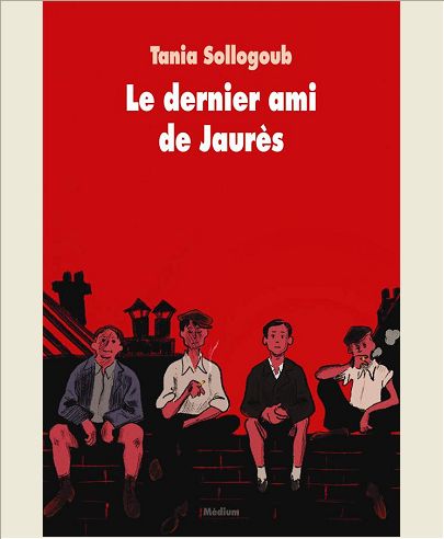 LE DERNIER AMI DE JAURES (CF NE)