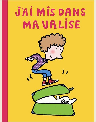 J AI MIS DANS MA VALISE