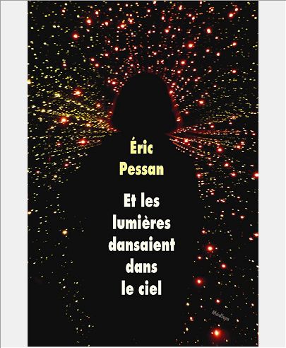 ET LES LUMIERES DANSAIENT DANS LE CIEL