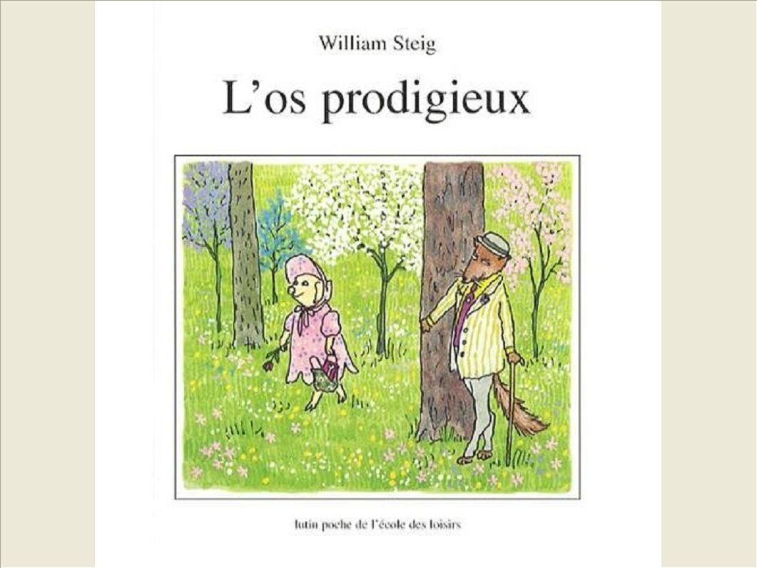 L'OS PRODIGIEUX