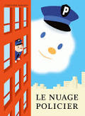 NUAGE POLICIER (LE)