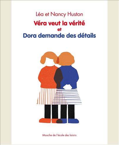 VERA VEUT LA VERITE (& DORA DEMANDE