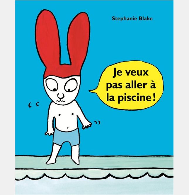 JE VEUX PAS ALLER A LA PISCINE