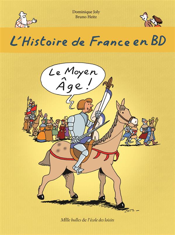 HISTOIRE DE FRANCE EN BD (L') 3 LE MOYEN-AGE