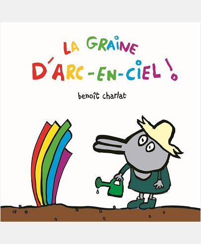 LA GRAINE D ARC EN CIEL