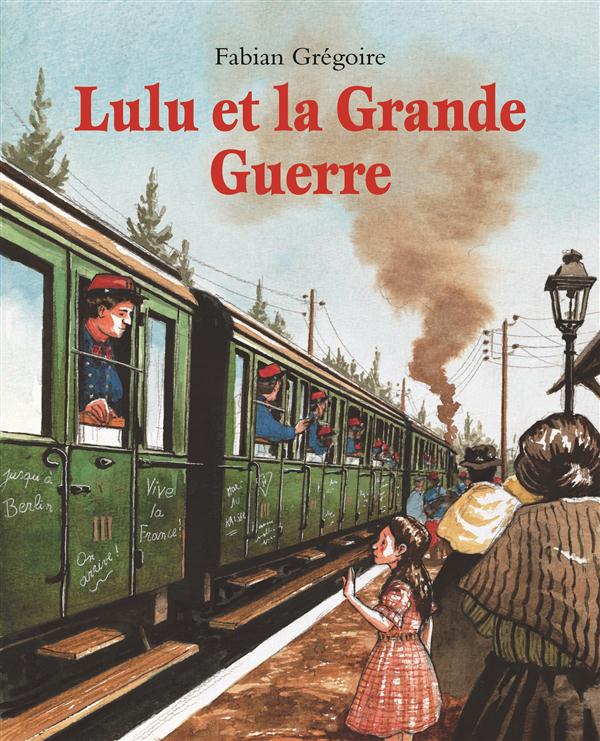 LULU ET LA GRANDE GUERRE
