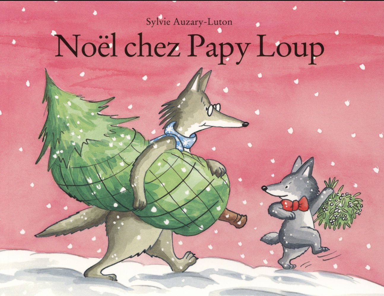 NOEL CHEZ PAPY LOUP