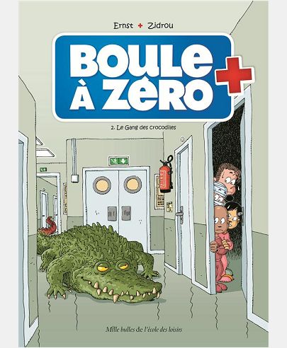 BOULE A ZERO T2 LE GANG DES CROCODILES