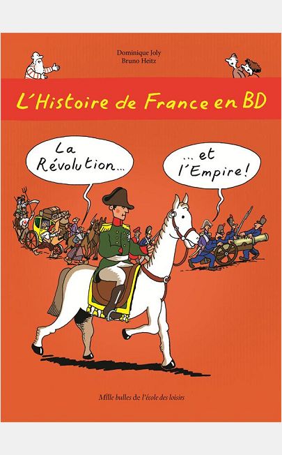 L'HISTOIRE DE FRANCE EN BD T5 LA REVOLUTION ET L'EMPIRE