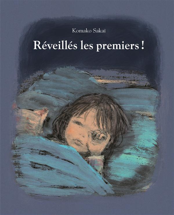 REVEILLES LES PREMIERS