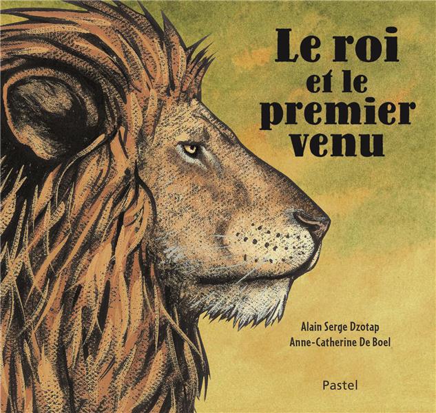 ROI ET LE PREMIER VENU (LE)