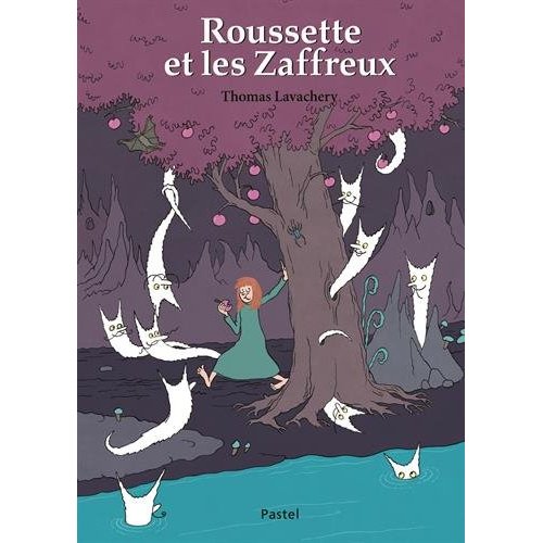 ROUSSETTE ET LES ZAFFREUX
