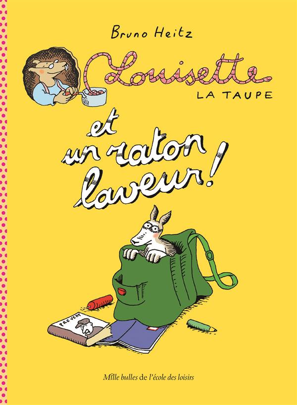 LOUISETTE LA TAUPE ET UN RATON LAVEUR