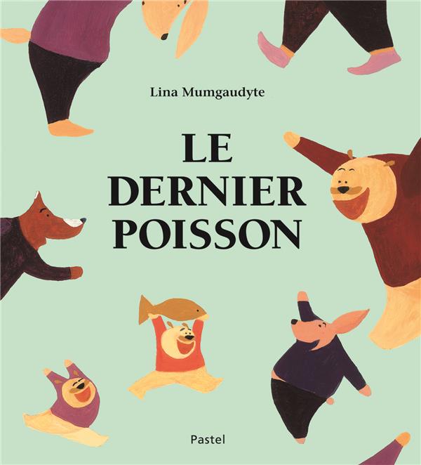 DERNIER POISSON (LE)