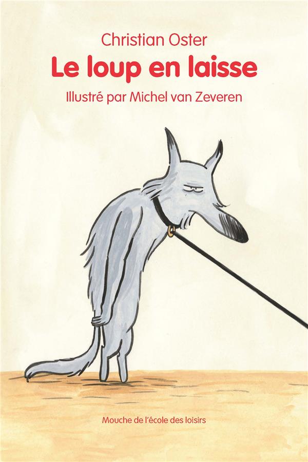 LOUP EN LAISSE (LE)
