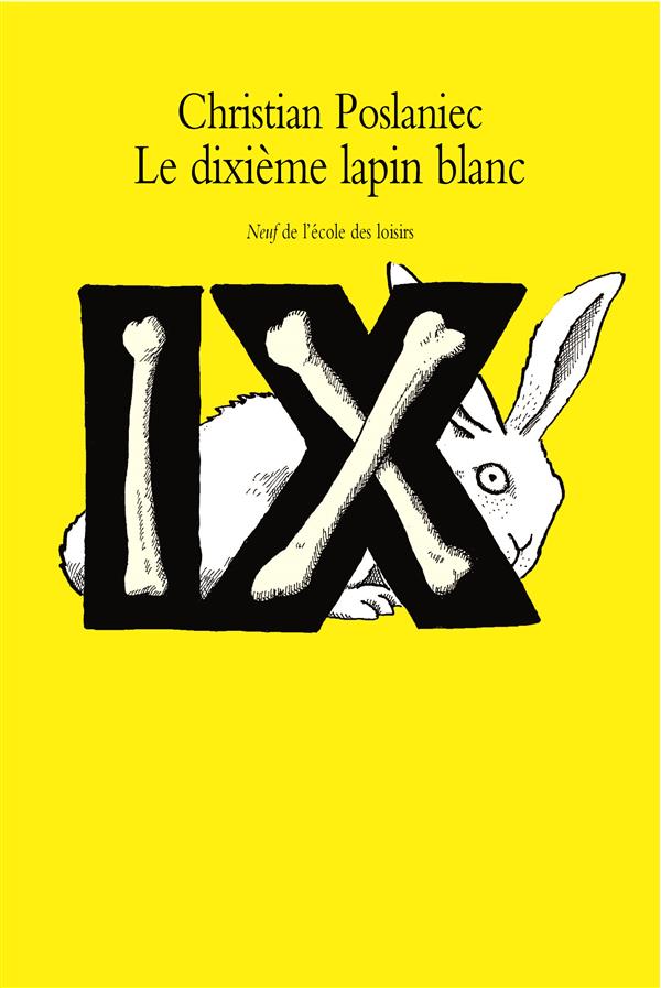DIXIEME LAPIN BLANC (LE)