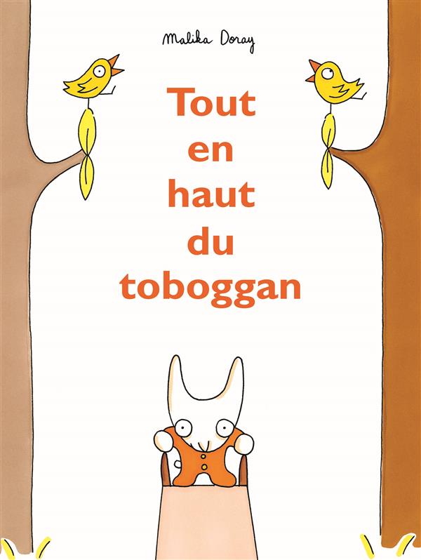 TOUT EN HAUT DU TOBOGGAN