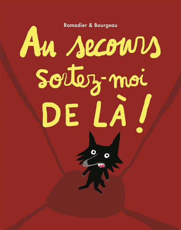 AU SECOURS SORTEZ MOI DE LA