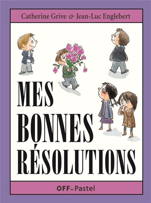 BONNES RESOLUTIONS (MES)