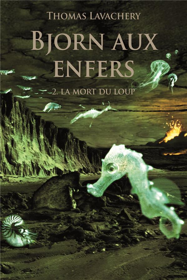 BJORN AUX ENFERS T2 POCHE LA MORT DU LOUP