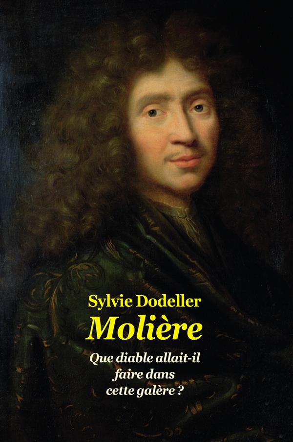 MOLIERE (POCHE) - QUE DIABLE ALLAIT-IL FAIRE DANS CETTE GALERE ?