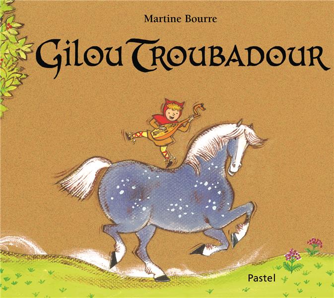 GILOU TROUBADOUR