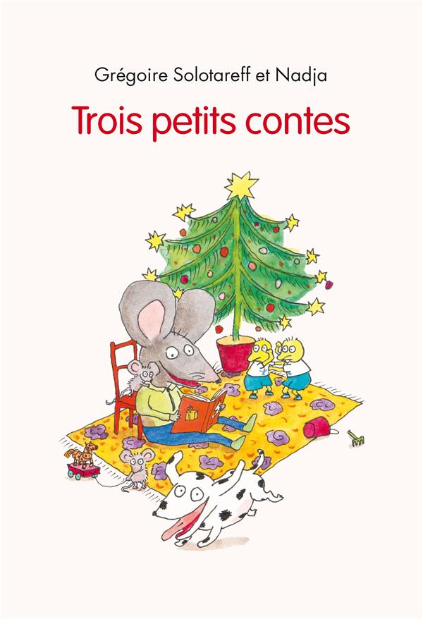 TROIS PETITS CONTES