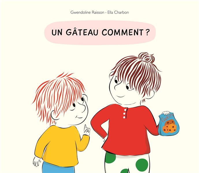 GATEAU COMMENT (UN)