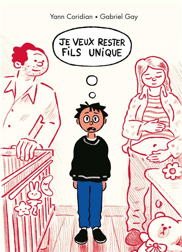 JE VEUX RESTER FILS UNIQUE (GF)