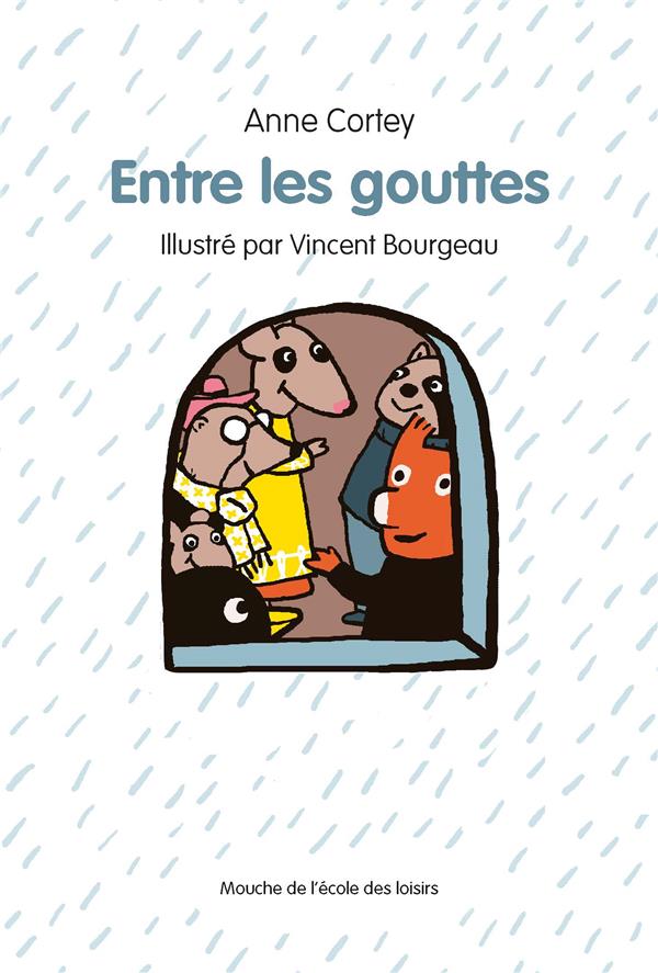 ENTRE LES GOUTTES